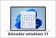 Como ativar o Windows 11 gratuitamente 2 melhores